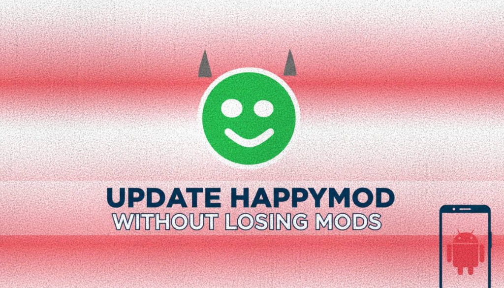 Como Atualizar o HappyMod Sem Perder Mods no Android